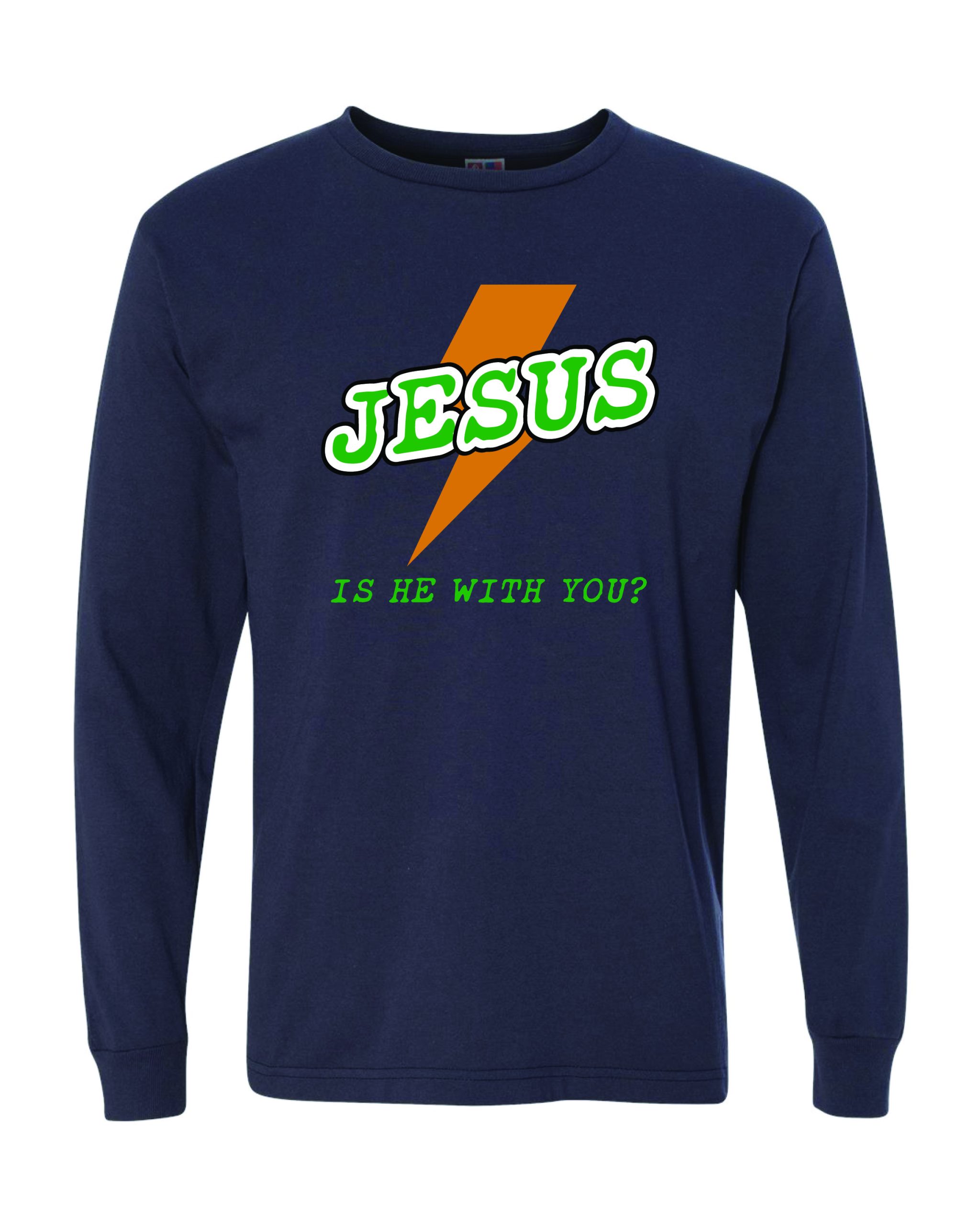 Jesus: Is He With You? (Long Sleeve) - Image 4
