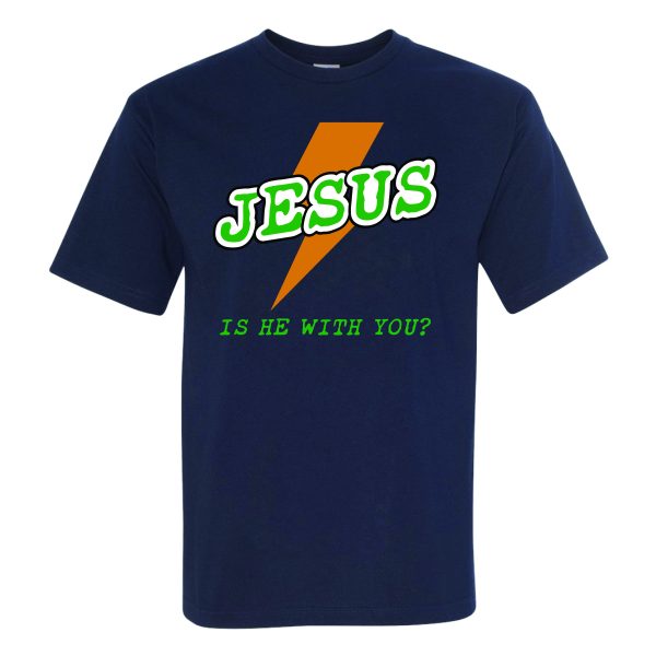 Jesus: Is He With You?